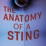 The Anatomy of a Sting by .